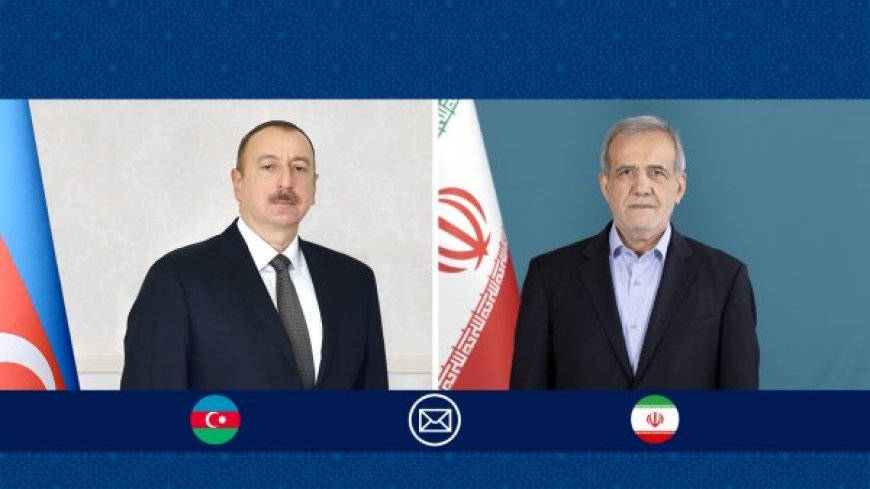 پیام تسلیت دکتر پزشکیان به رئیس جمهور آذربایجان