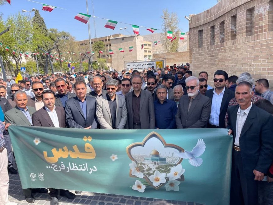 شهردار شیراز :روز قدس تجلی غیرت در لبیک به امام (ره) است
