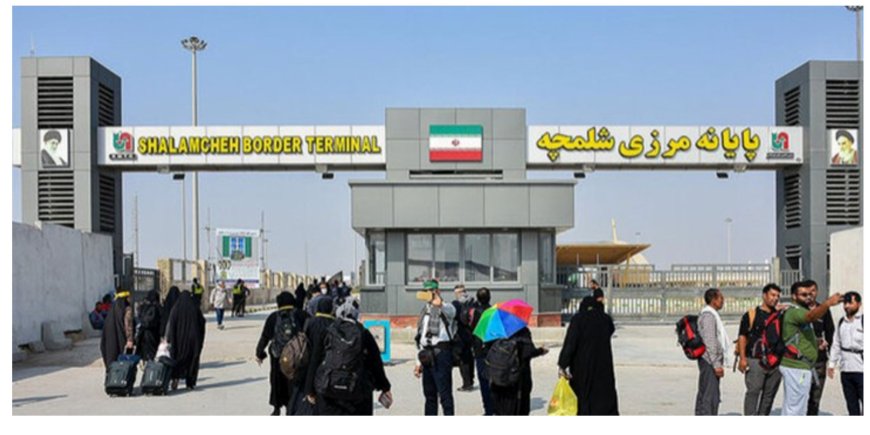 مرزهای شلمچه و چذابه برای دومین روز متوالی بسته هستند